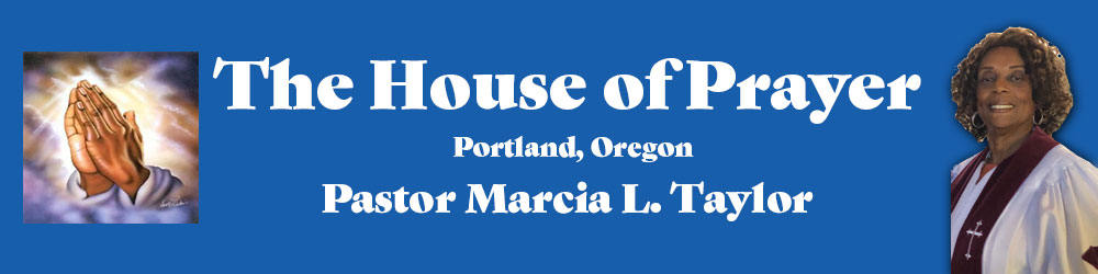 The House of Prayer, Portland, Oregon